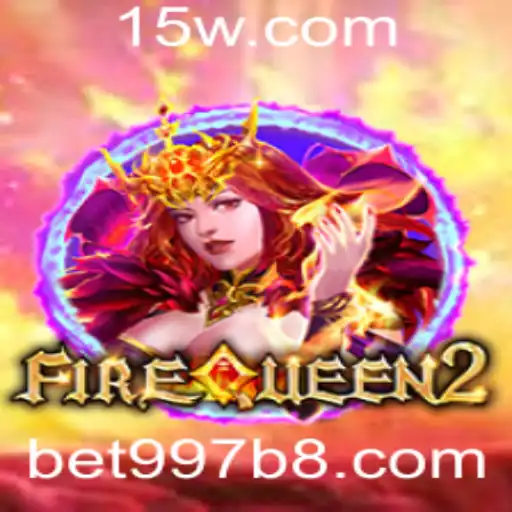 FireQueen2: Descubra o Fascinante Mundo do Jogo com bet997