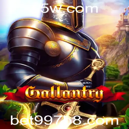 Explorando o Universo de Gallantry: Uma Jornada no Mundo do Jogo com bet997
